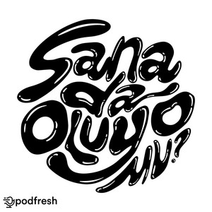 Sana Da Oluyo Mu Sana Da Oluyo Mu