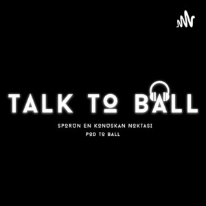 Talk To Ball Talk To Ball